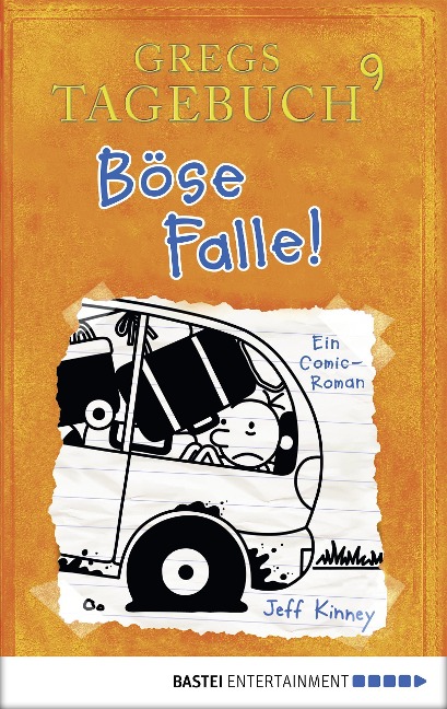 Gregs Tagebuch 9 - Böse Falle! - Jeff Kinney