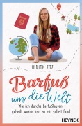 Cover-Bild zum Titel 'Barfuß um die Welt' von 'Judith Etz'