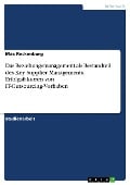 Das Beziehungsmanagement als Bestandteil des Key Supplier Managements. Erfolgsfaktoren von IT-Outsourcing-Vorhaben - Max Reckenburg