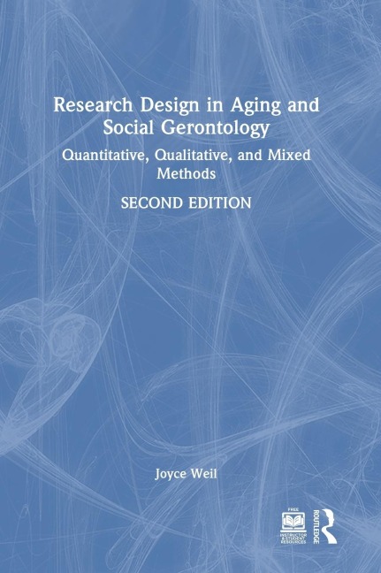 Research Design in Aging and Social Gerontology - Joyce Weil