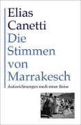 Cover-Bild zum Titel 'Die Stimmen von Marrakesch' von 'Elias Canetti'