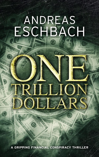 One Trillion Dollars - Andreas Eschbach