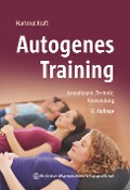 Cover-Bild zum Titel 'Autogenes Training' von 'Hartmut Kraft'