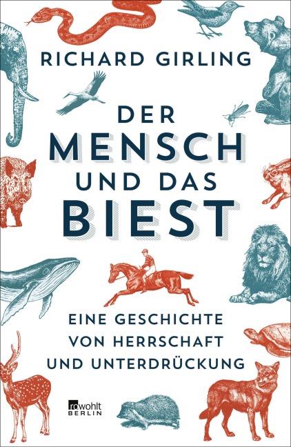 Der Mensch und das Biest - Richard Girling