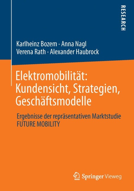 Elektromobilität: Kundensicht, Strategien, Geschäftsmodelle - Karlheinz Bozem, Alexander Haubrock, Verena Rath, Anna Nagl