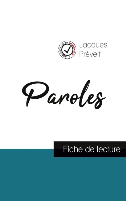 Paroles de Jacques Prévert (fiche de lecture et analyse complète de l'¿uvre) - Jacques Prévert
