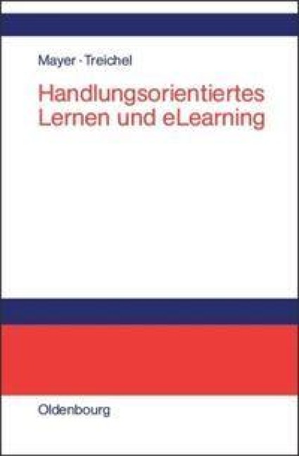Handlungsorientiertes Lernen und eLearning - 
