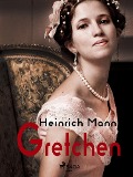 Cover-Bild zum Titel 'Gretchen' von 'Heinrich Mann'