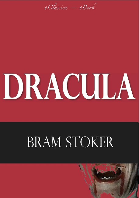 Dracula - Bram Stoker