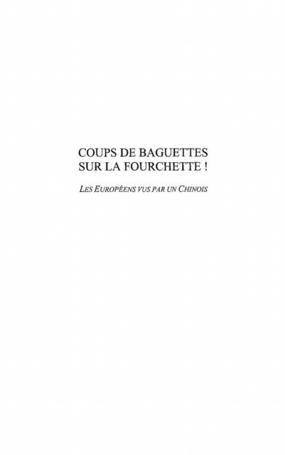 Coups de baguettes sur la fourchette ! - Lin Hua