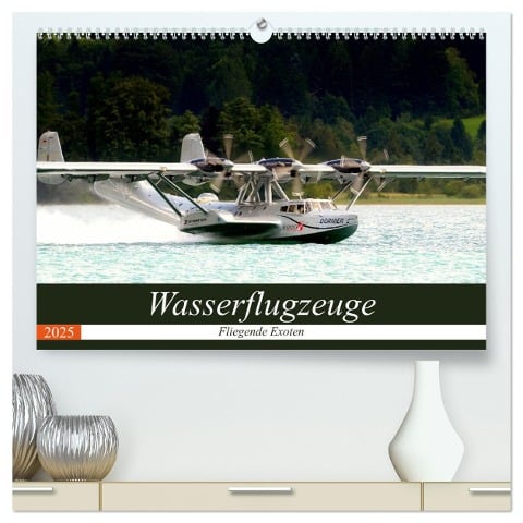 Wasserflugzeuge - Fliegende Exoten (hochwertiger Premium Wandkalender 2025 DIN A2 quer), Kunstdruck in Hochglanz - J. R. Bogner