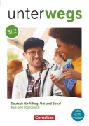 Cover-Bild zum Titel 'Unterwegs B1: Teilband 2 - Allgemeine Ausgabe - Kurs- und Übungsbuch inkl. E-Book und digitalen Medien' von 'Verena Paar-Grünbichler, Naomi Shafer, Anne Raetz, Matthias Scheliga'