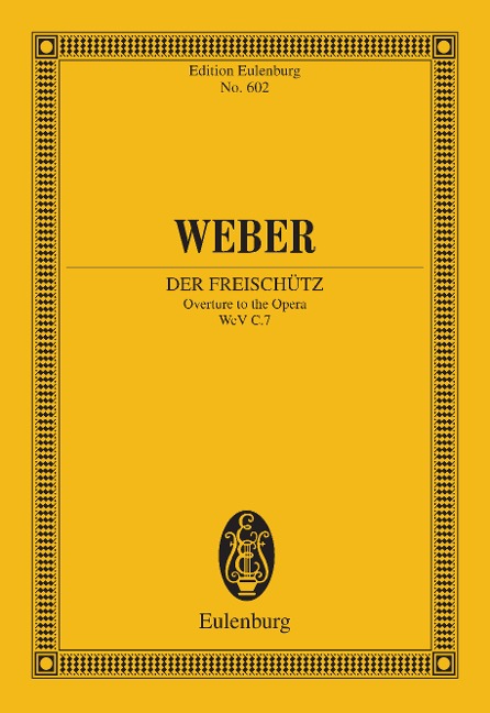 Der Freischütz - Carl Maria Von Weber