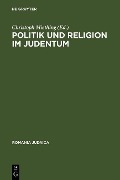 Politik und Religion im Judentum - 