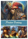Piraten-Fantasy. Wilde Seeräuber-Romantik im Mittelalter (Wandkalender 2025 DIN A2 hoch), CALVENDO Monatskalender - Rose Hurley