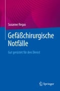 Cover-Bild zum Titel 'Gefäßchirurgische Notfälle' von 'Susanne Regus'