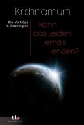 Cover-Bild zum Titel 'Kann das Leiden jemals enden?' von 'Jiddu Krishnamurti'