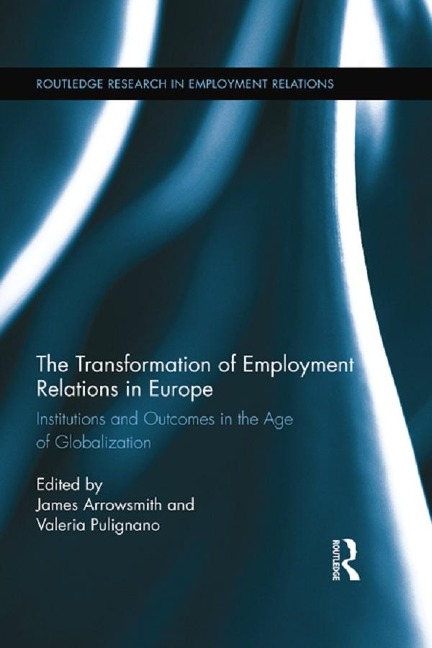 The Transformation of Employment Relations in Europe - 