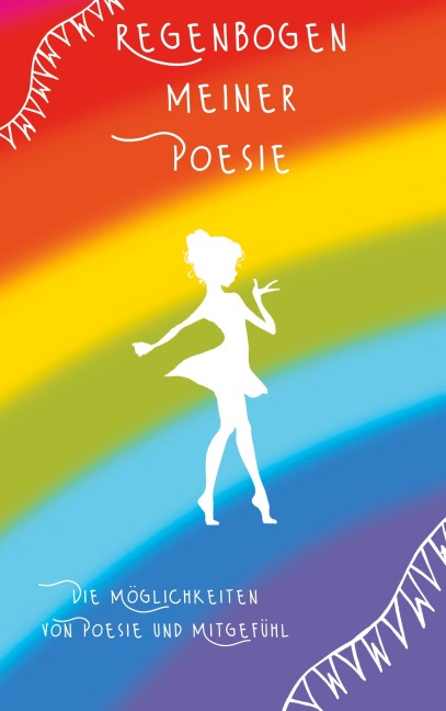Regenbogen meiner Poesie - Tina Hüsch