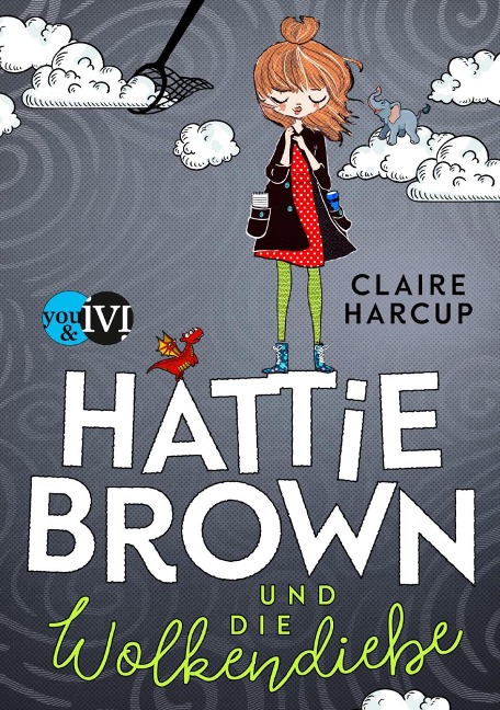 Hattie Brown und die Wolkendiebe - Claire Harcup