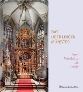 Cover-Bild zum Titel 'Das Überlinger Münster - Vom Mittelalter bis heute' von ''