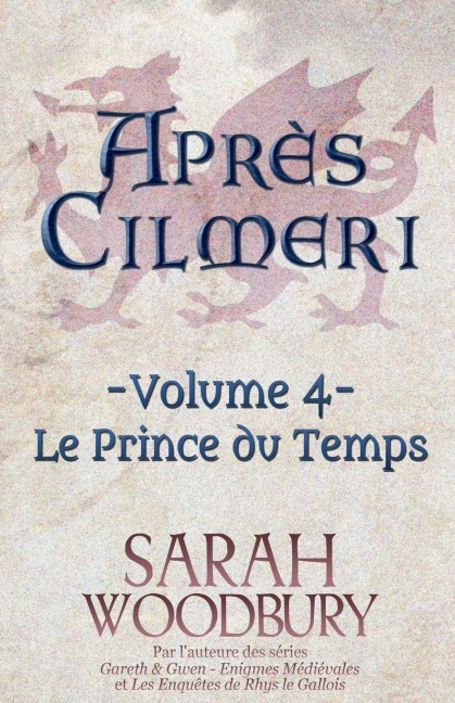 Le Prince du Temps - Sarah Woodbury