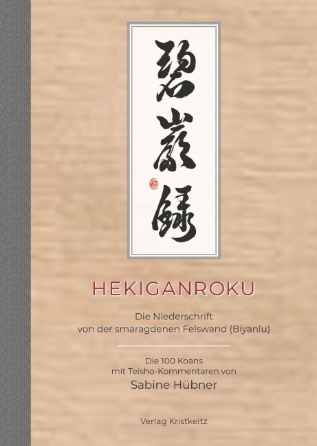 Hekiganroku - Sabine Hübner