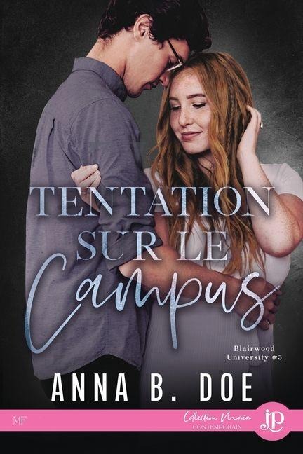 Tentation sur le campus - Anna B Doe