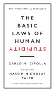 Cover-Bild zum Titel 'The Basic Laws of Human Stupidity' von 'Carlo M. Cipolla'