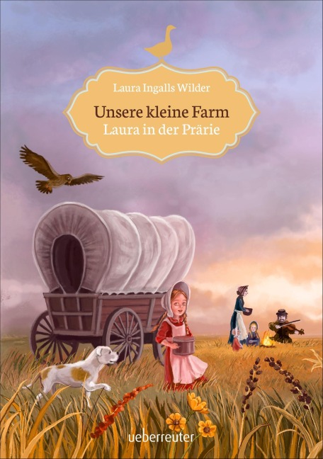 Unsere kleine Farm - Laura in der Prärie (Unsere kleine Farm, Bd. 2) - Laura Ingalls Wilder