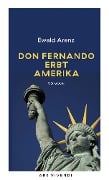 Cover-Bild zum Titel 'Don Fernando erbt Amerika' von 'Ewald Arenz'