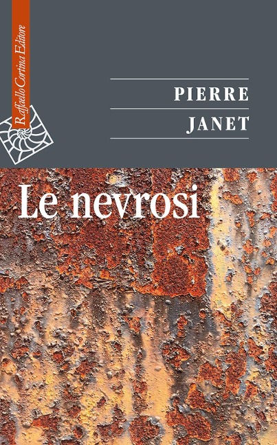 Le nevrosi - Pierre Janet