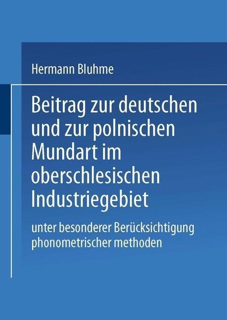 Beitrag zur Deutschen und zur Polnischen Mundart im Oberschlesischen Industriegebiet - Hermann Bluhme