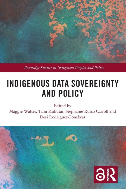 Indigenous Data Sovereignty and Policy - 