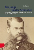 Cover-Bild zum Titel 'Der junge Gustav Schmoller' von 'Jens Herold'