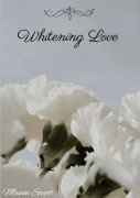 Cover-Bild zum Titel 'Whitening Love' von 'Manon Sagot'