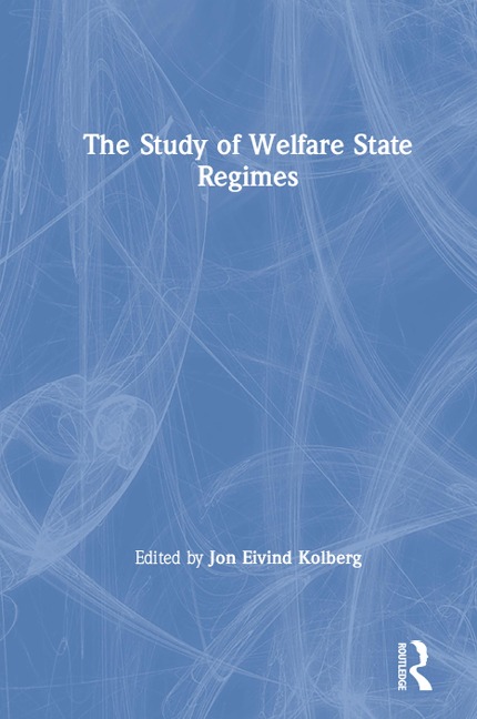 The Study of Welfare State Regimes - Jon Eivind Kolberg
