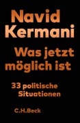 Cover-Bild zum Titel 'Was jetzt möglich ist' von 'Navid Kermani'