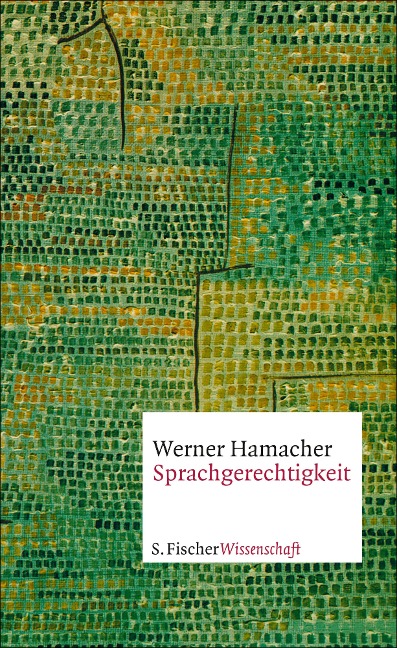 Sprachgerechtigkeit - Werner Hamacher
