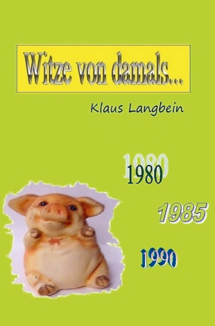 Witze von damals - Klaus Langbein