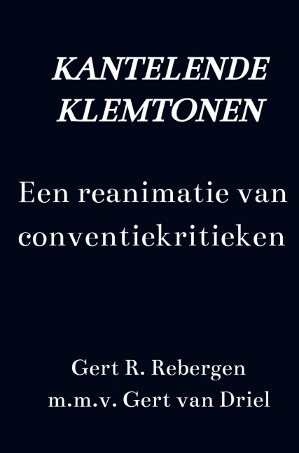 Kantelende klemtonen - Gert R. Rebergen
