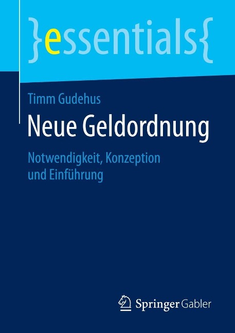 Neue Geldordnung - Timm Gudehus