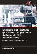 Cover-Bild zum Titel 'Sviluppo del (sistema giornaliero di gestione della qualità) e autocontrollo' von 'Imane Hajjout'