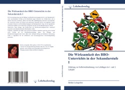 Die Wirksamkeit des BBO-Unterrichts in der Sekundarstufe I - Bettina Leimgruber
