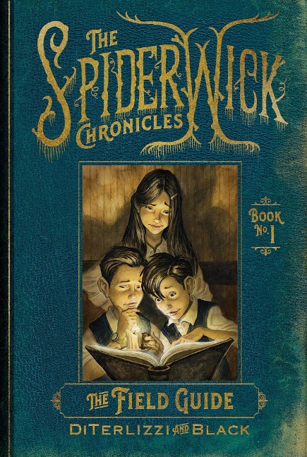 The Field Guide - Tony Diterlizzi, Holly Black