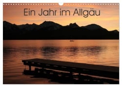 Cover-Bild zum Titel 'Ein Jahr im Allgäu (Wandkalender 2026 DIN A3 quer), CALVENDO Monatskalender' von 'Anne Kreutzer-Eichhorn'
