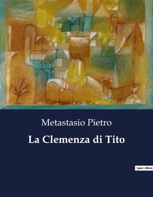 La Clemenza di Tito - Metastasio Pietro