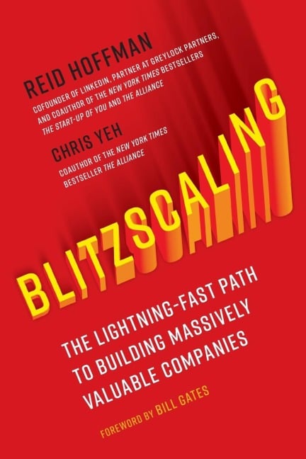 Blitzscaling - Reid Hoffman, Chris Yeh