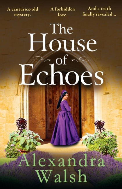 The House of Echoes - Alexandra Walsh