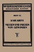 Messen und Prüfen von Gewinden - Karl Kress